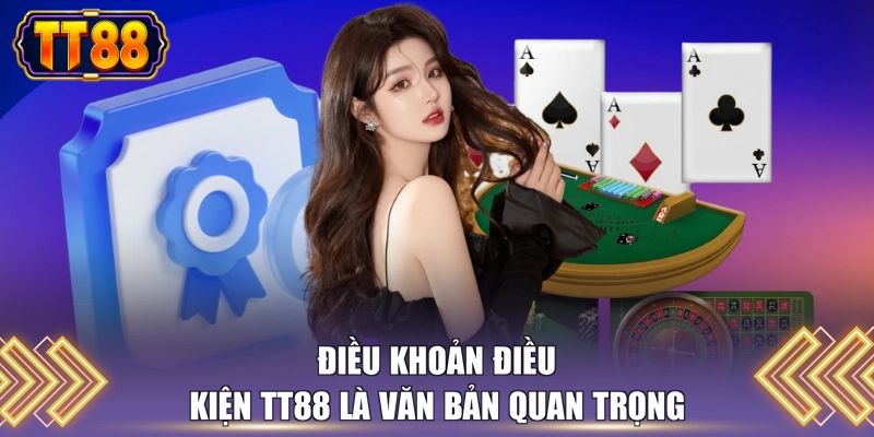 Điều khoản điều kiện TT88 là văn bản quan trọng